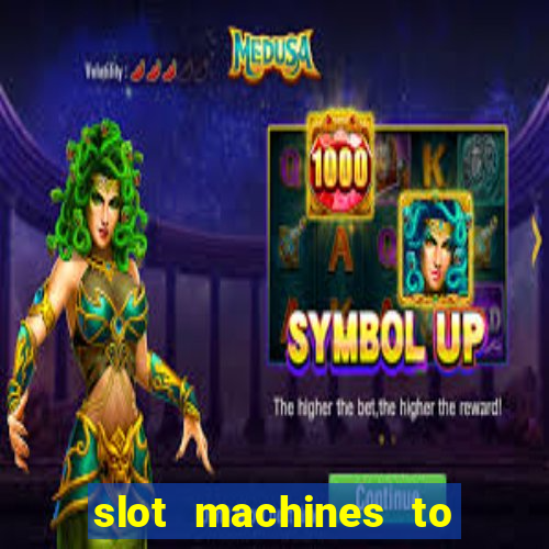 slot machines to play free