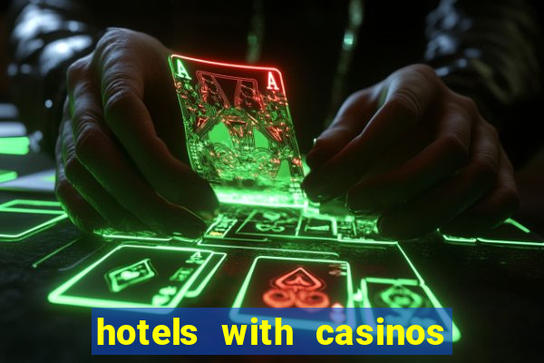 hotels with casinos in las vegas