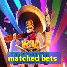 matched bets