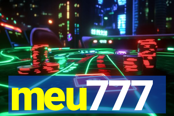 meu777