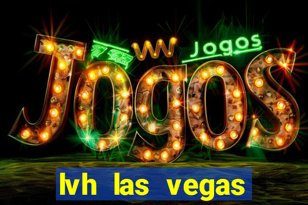 lvh las vegas hotel and casino