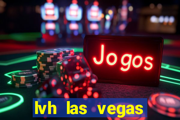 lvh las vegas hotel and casino