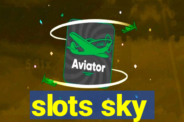 slots sky