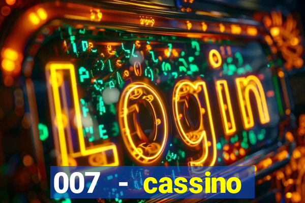 007 - cassino royale elenco