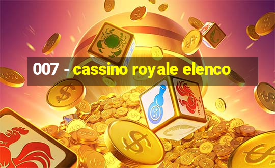 007 - cassino royale elenco