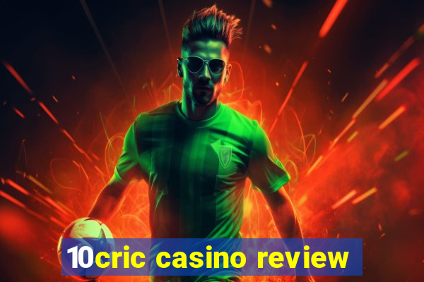 10cric casino review