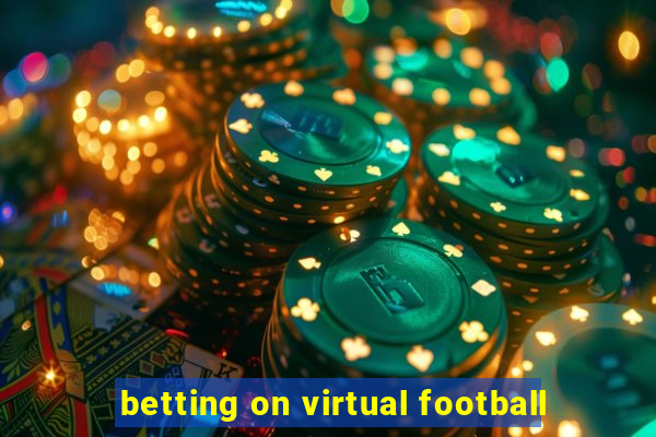 betting on virtual football