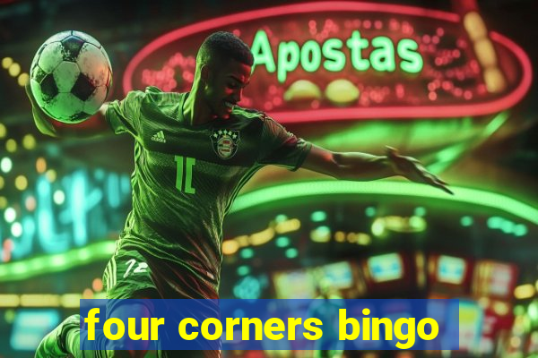 four corners bingo