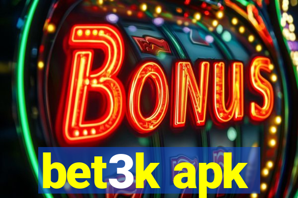 bet3k apk