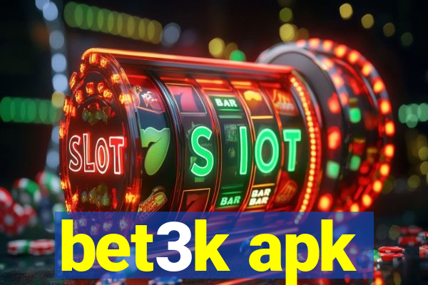 bet3k apk