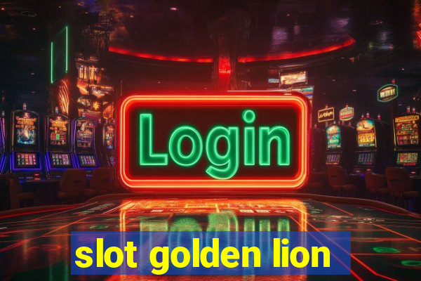 slot golden lion