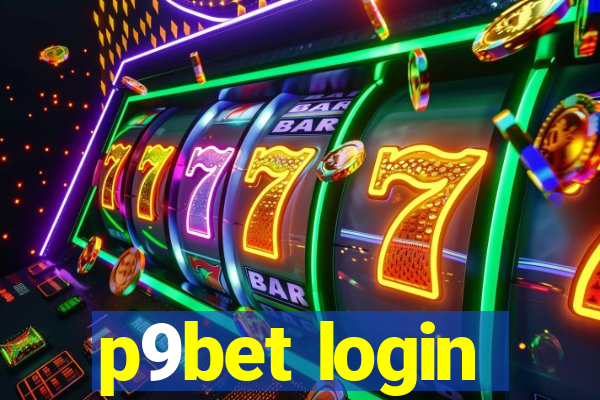 p9bet login