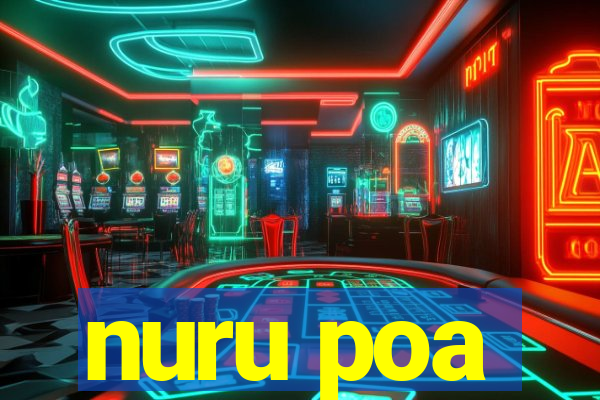 nuru poa