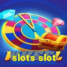 slots slot