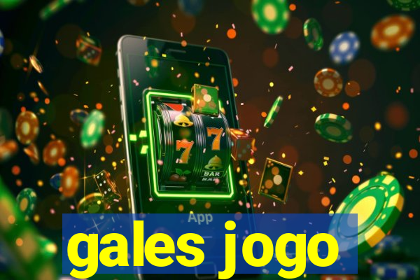 gales jogo