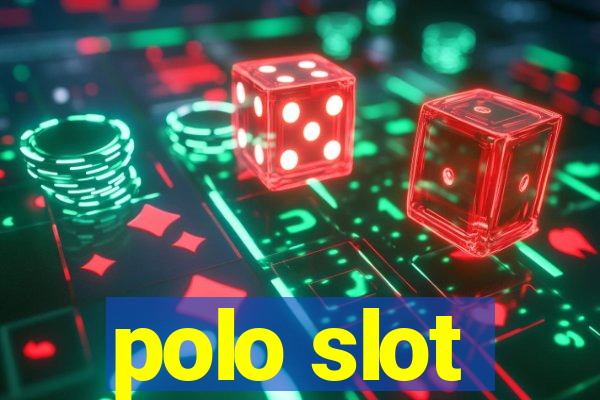 polo slot