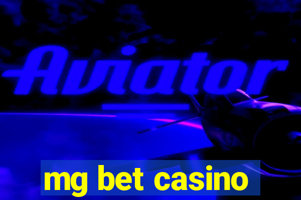 mg bet casino