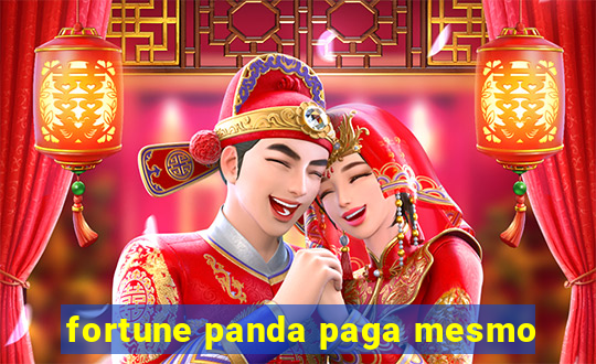 fortune panda paga mesmo