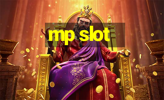 mp slot