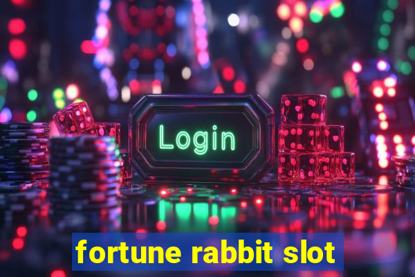 fortune rabbit slot