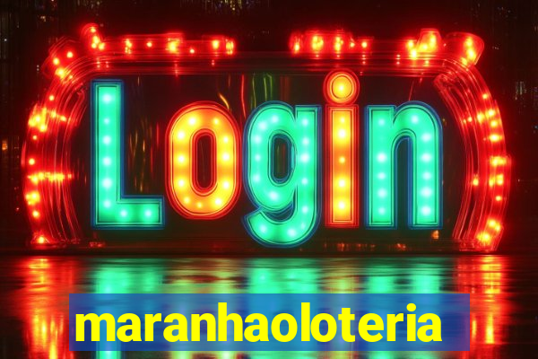 maranhaoloterias.com