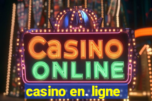 casino en. ligne