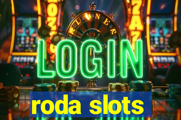 roda slots