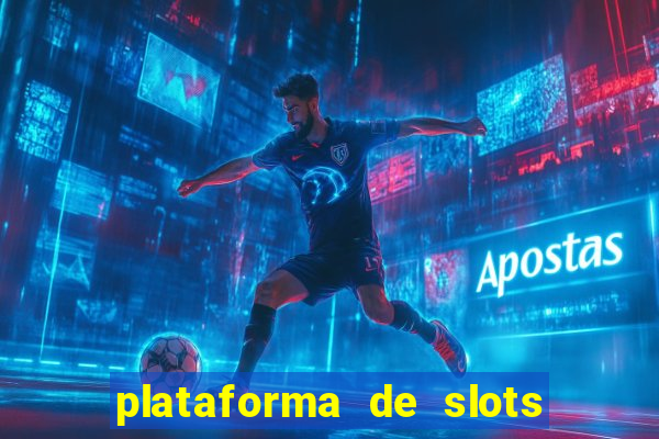 plataforma de slots que mais pagam