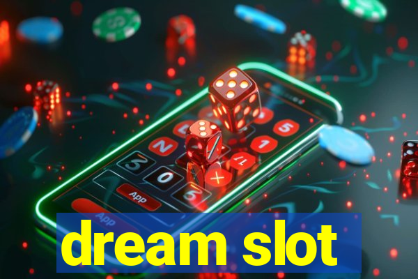 dream slot