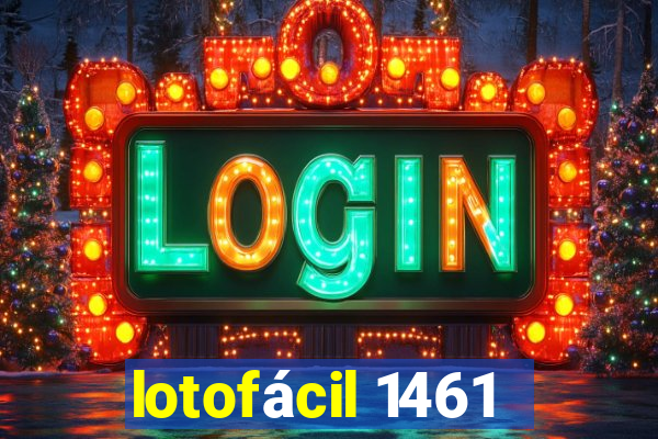 lotofácil 1461