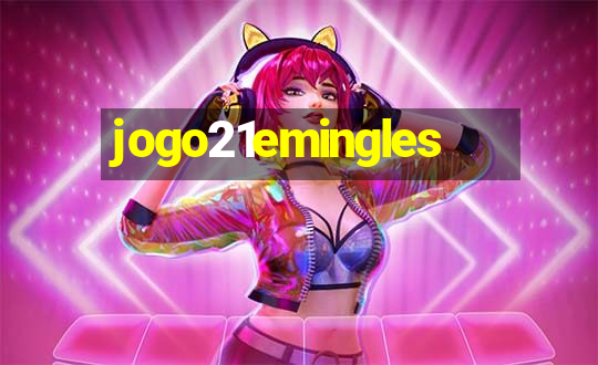 jogo21emingles