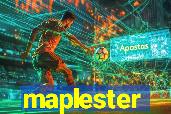 maplester