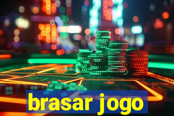 brasar jogo