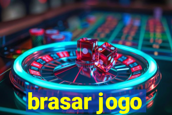 brasar jogo