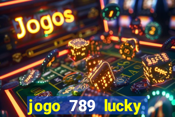 jogo 789 lucky paga mesmo