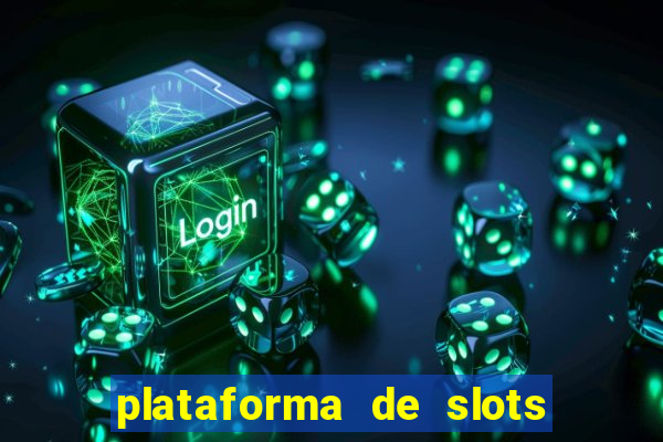 plataforma de slots que paga no cadastro