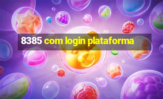 8385 com login plataforma