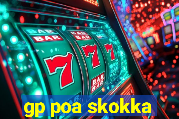 gp poa skokka