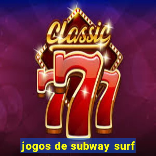 jogos de subway surf