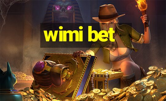 wimi bet