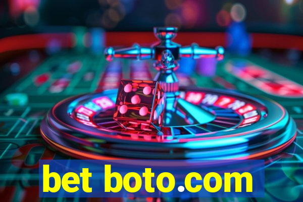 bet boto.com