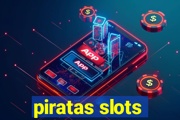 piratas slots