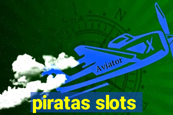 piratas slots