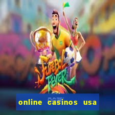 online casinos usa real money