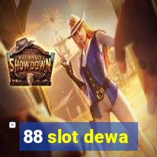 88 slot dewa