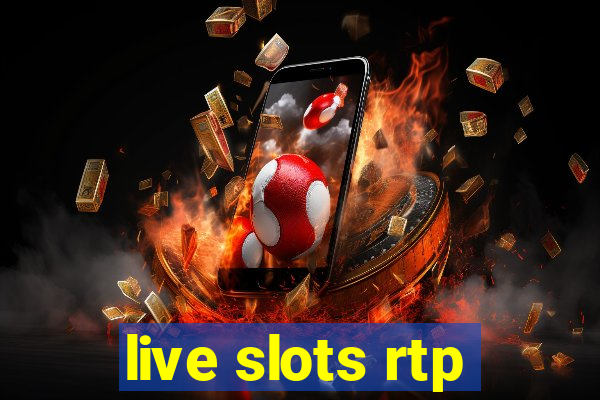 live slots rtp