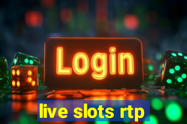 live slots rtp