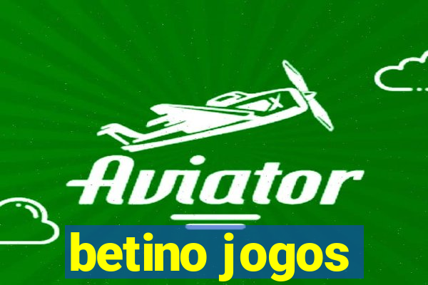 betino jogos