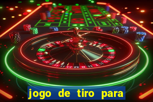 jogo de tiro para ganhar dinheiro