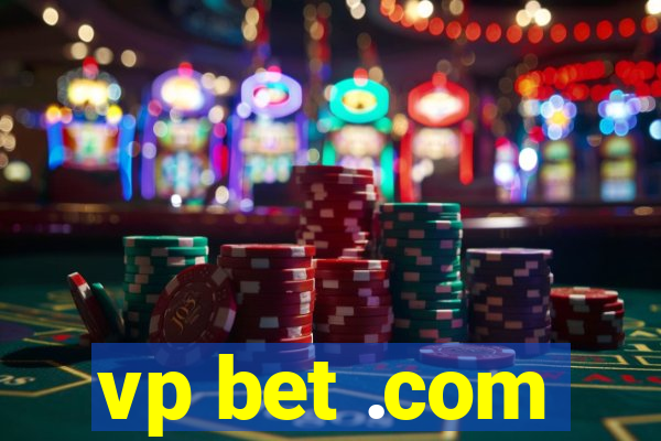 vp bet .com